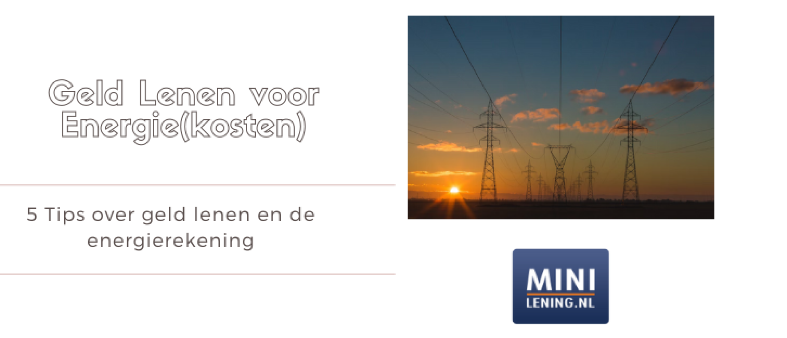 Geld lenen voor Energierekening? 5 Tips | Minilening.nl