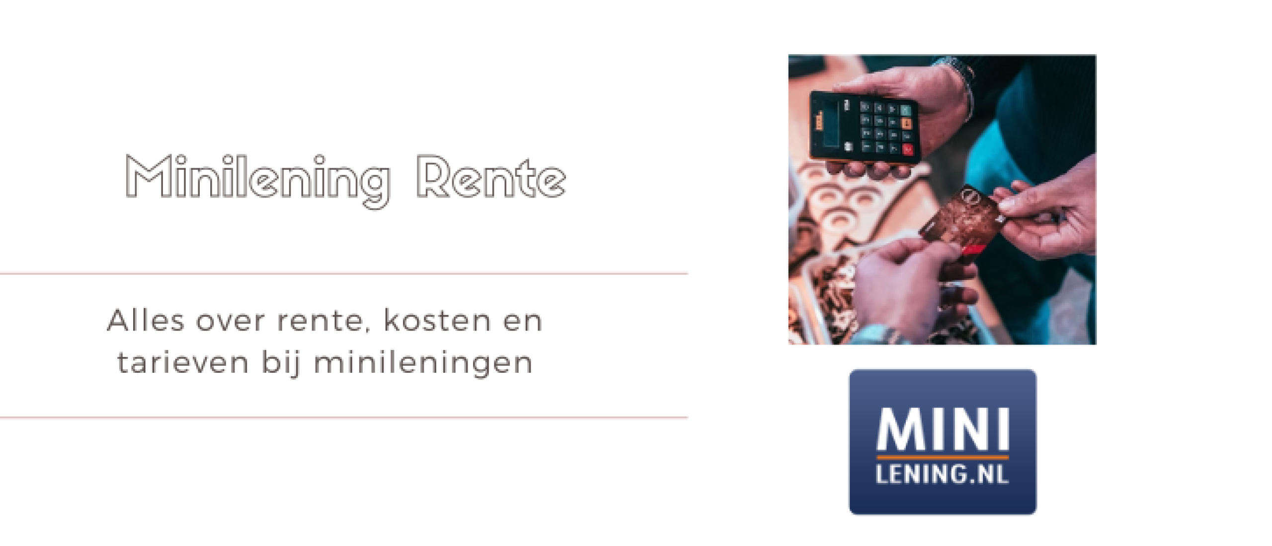 Minilening Rente: Rentekosten bij Financiering | Minilening.nl