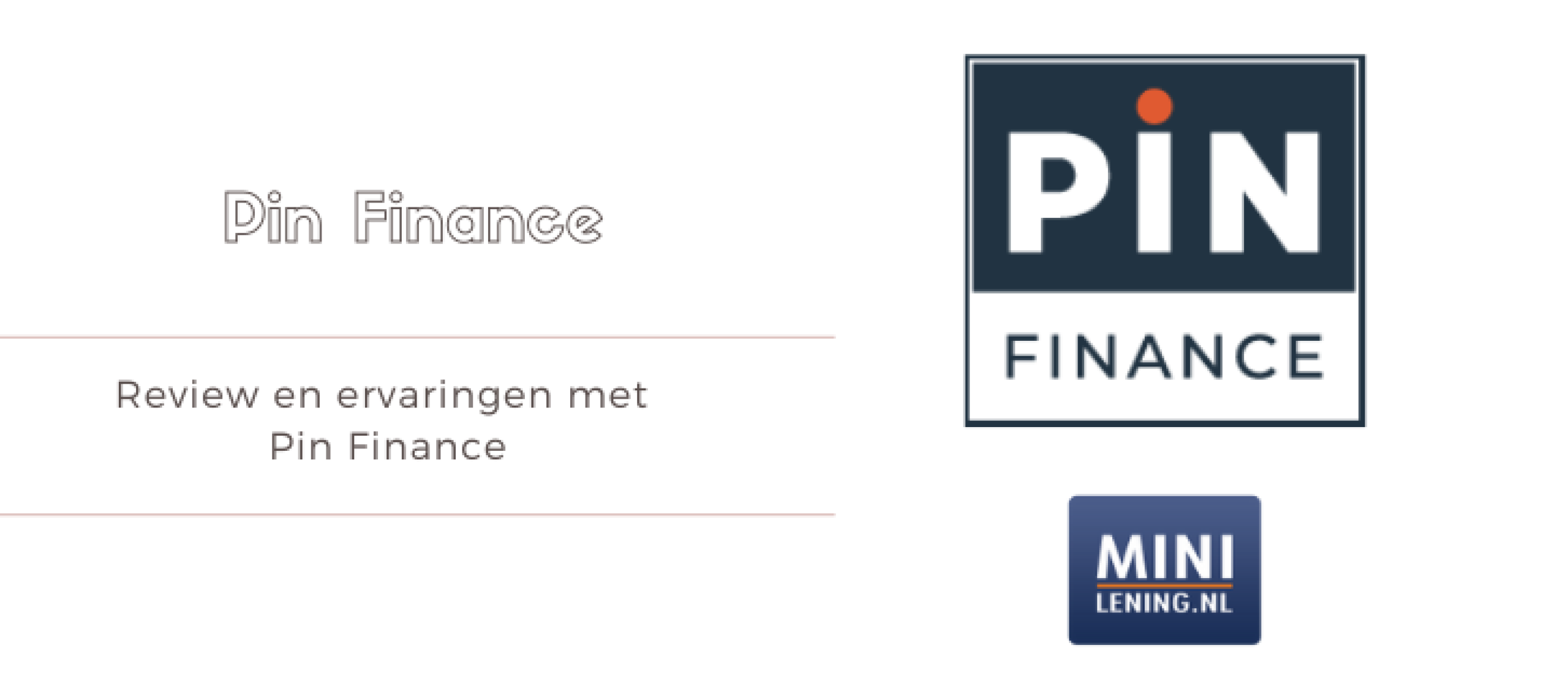 Pin Finance Review en Ervaringen [2023] Minilening.nl