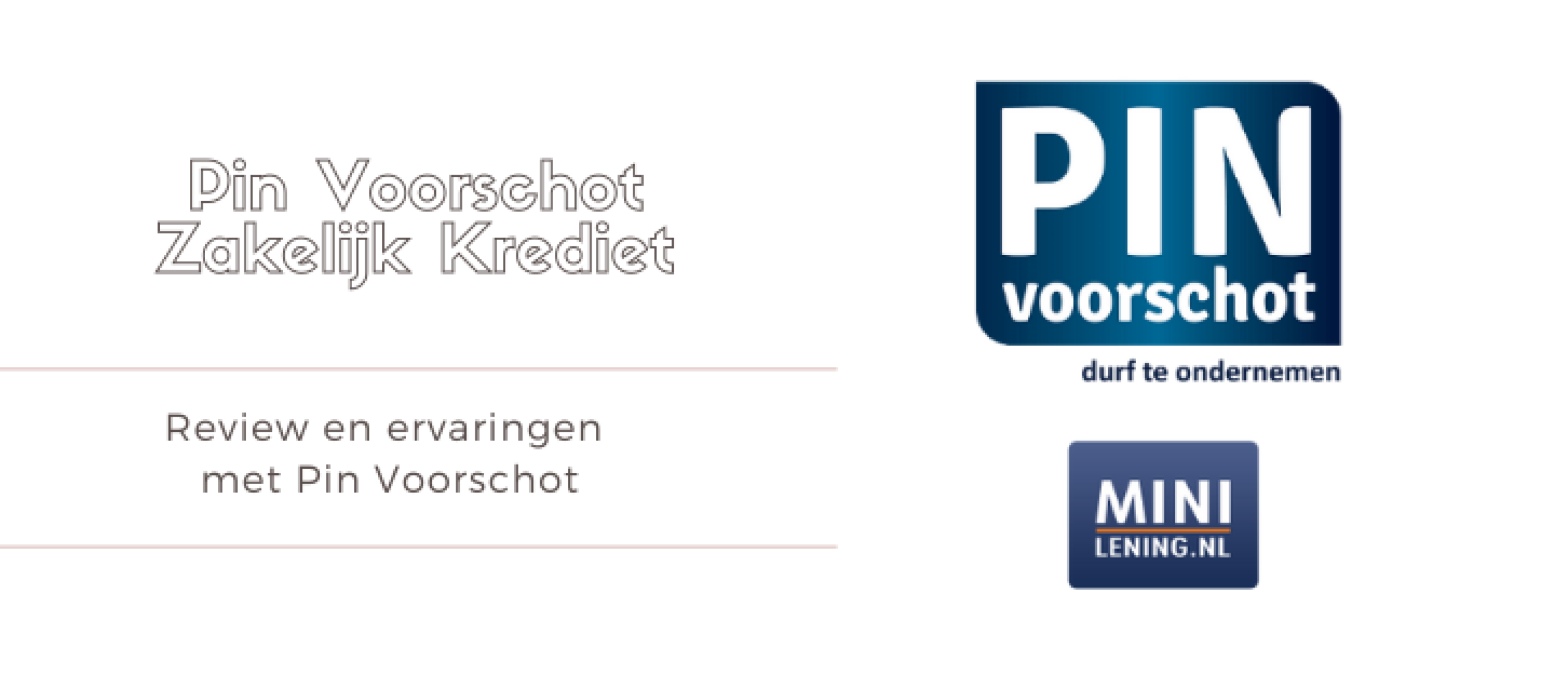Pin Voorschot Review Zakelijk Krediet [2023] Minilening.nl