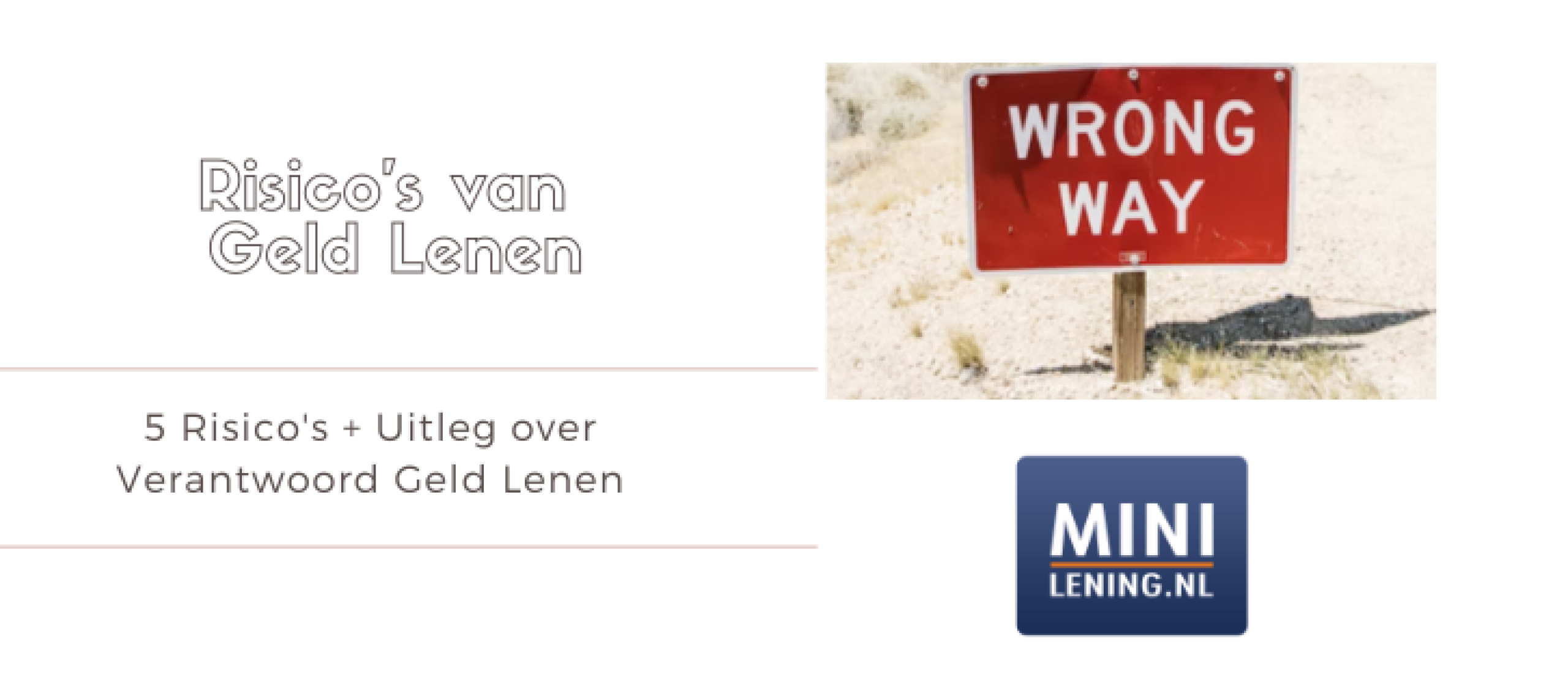 5x Risico’s Geld Lenen + Verantwoord Lenen | Minilening.nl