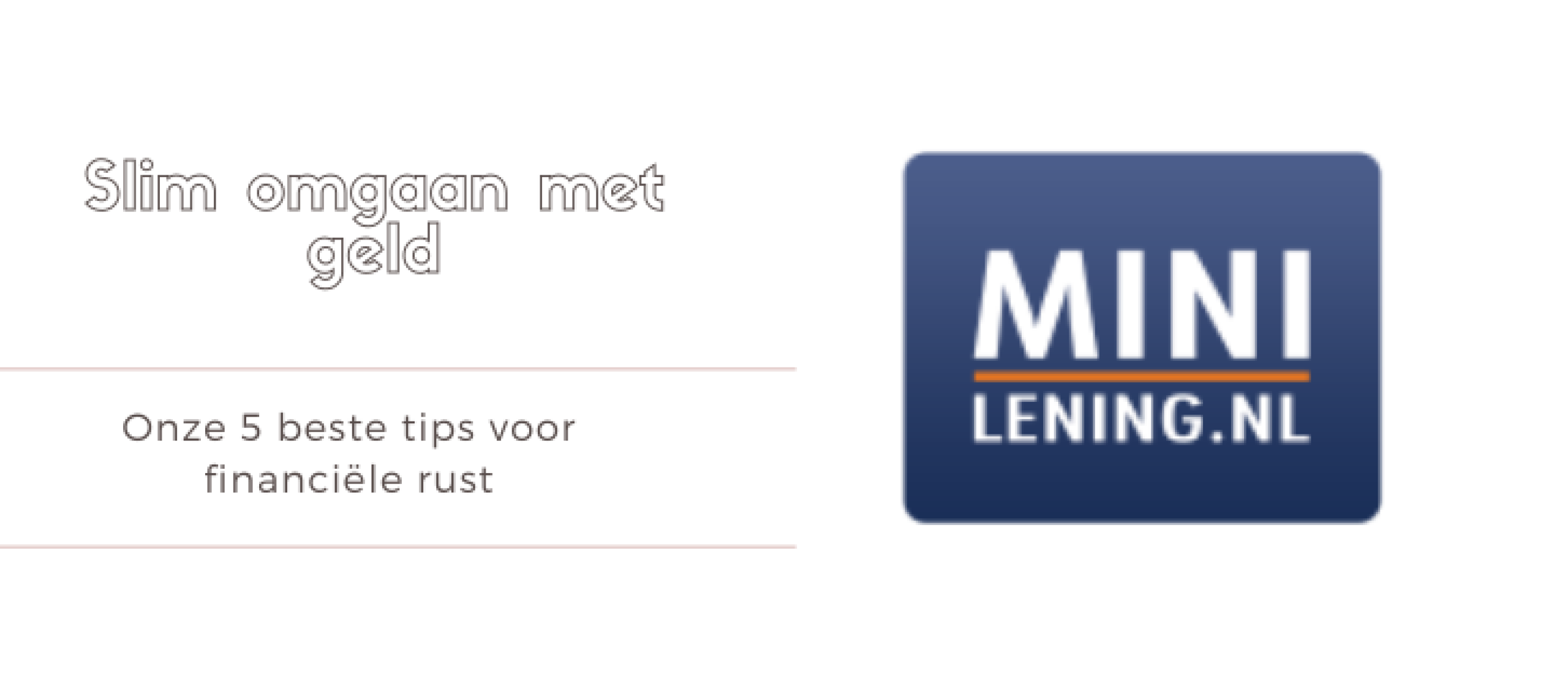 Slim Omgaan met Geld: 5+ Beste Tips | Minilening.nl