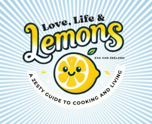 zesty guide to cooking and living
