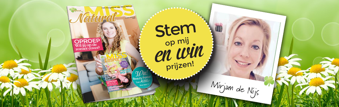 Stem op Mirjam de Nijs voor de Miss Natural cover!