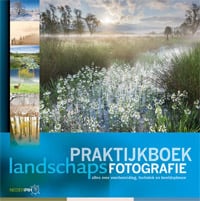 Review: Praktijkboek landschapsfotografie - Een inspiratiebron voor elke fotograaf