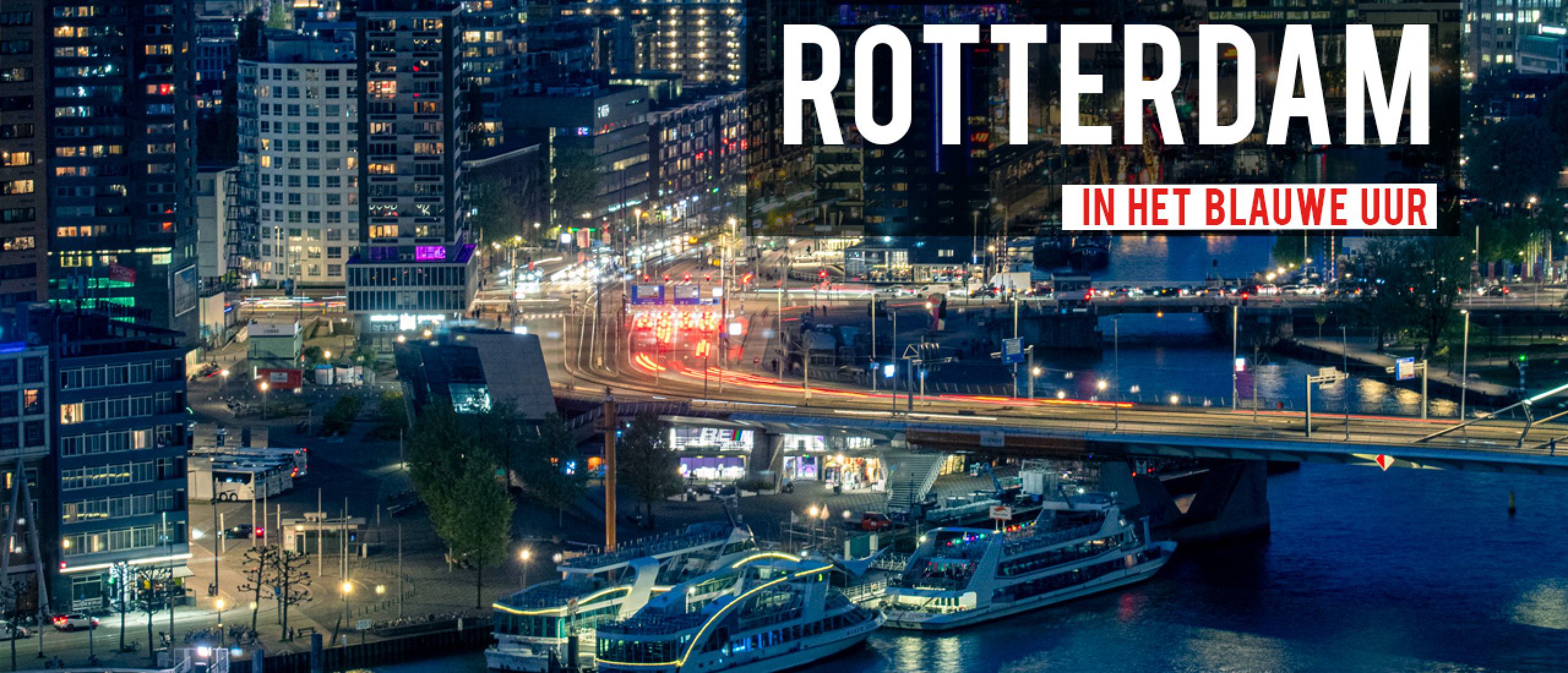 Rotterdam in het blauwe uur