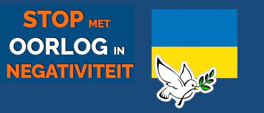 Stop met negativiteit-stop de oorlog in Ukraine