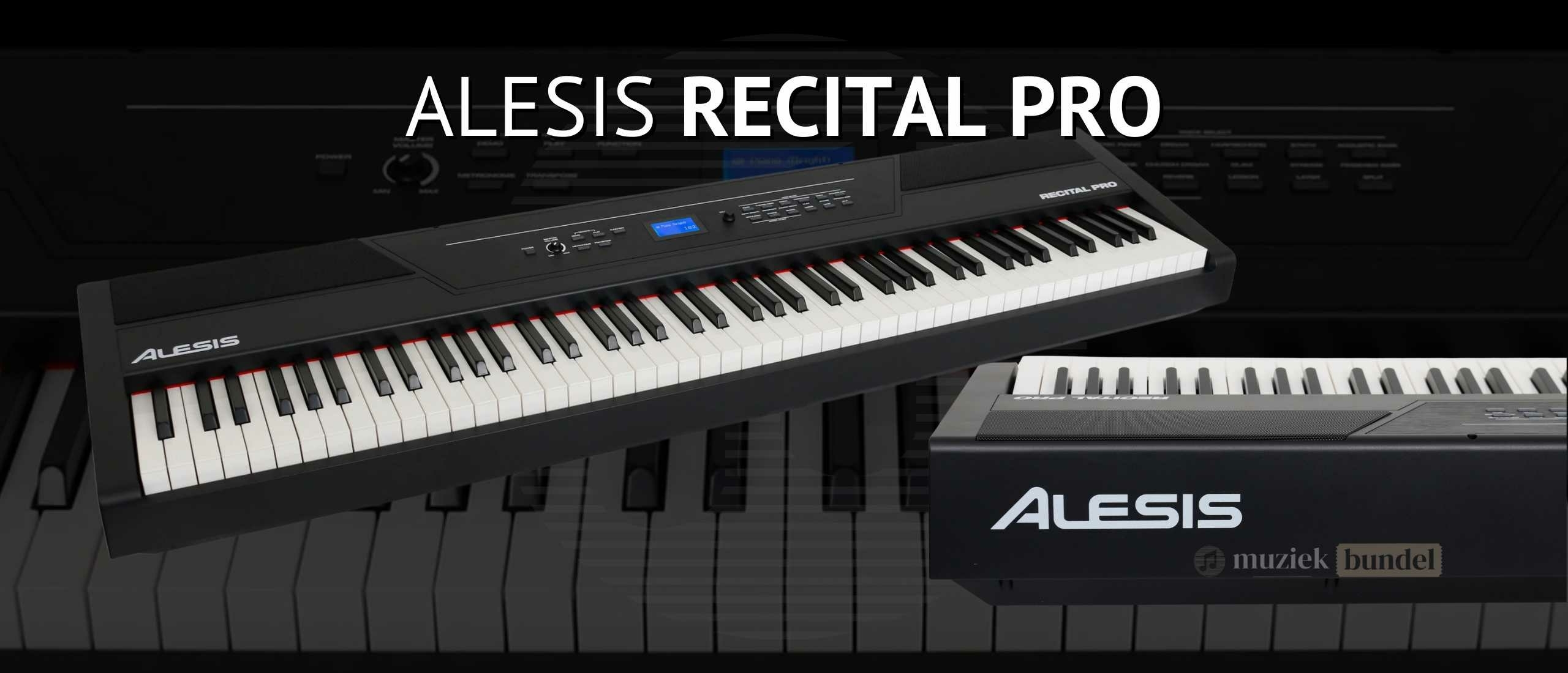 Alesis Recital Pro Review Jouw Complete Digitale Piano met 88 Hammer Action Toetsen | Muziekbundel.nl