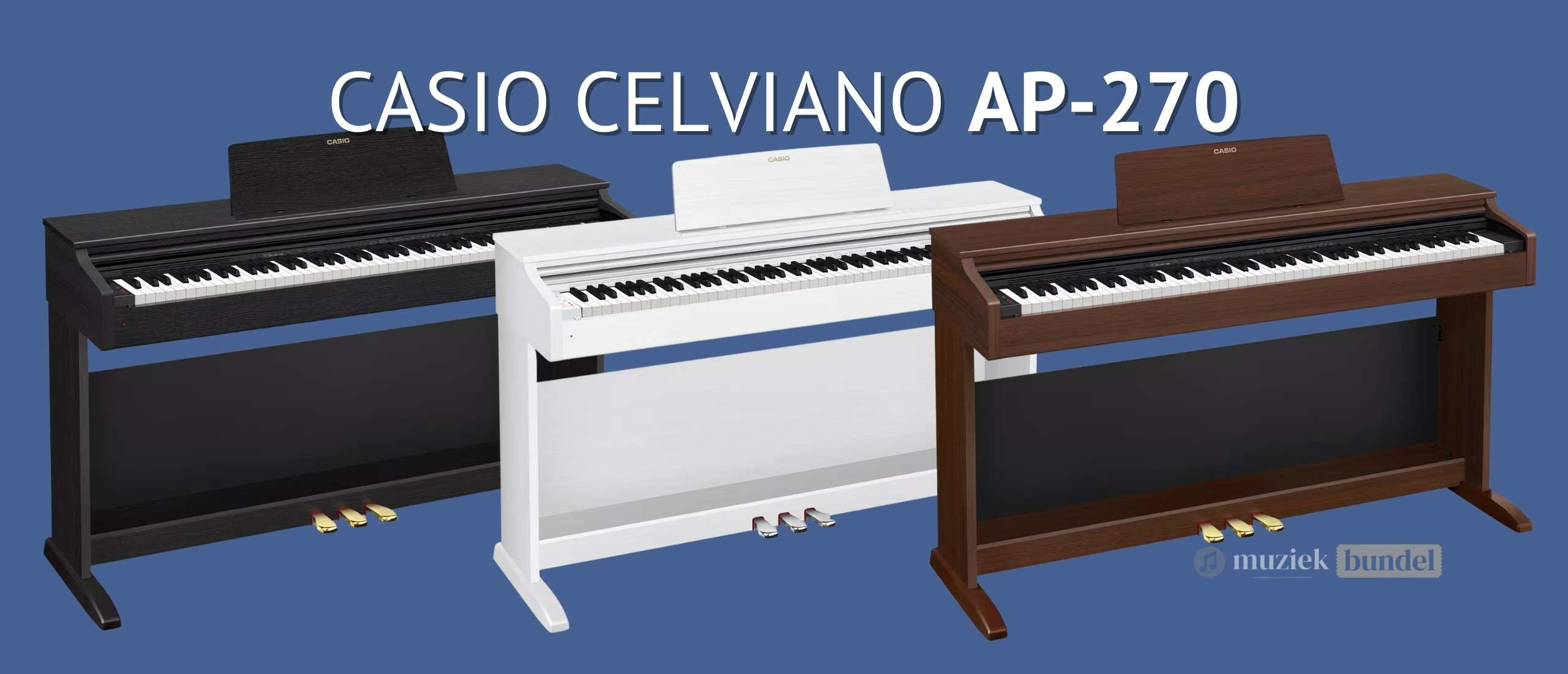 Casio Celviano AP-270 Review - Veelbelovende instap-piano met authentiek speelgevoel | Muziekbundel.nl