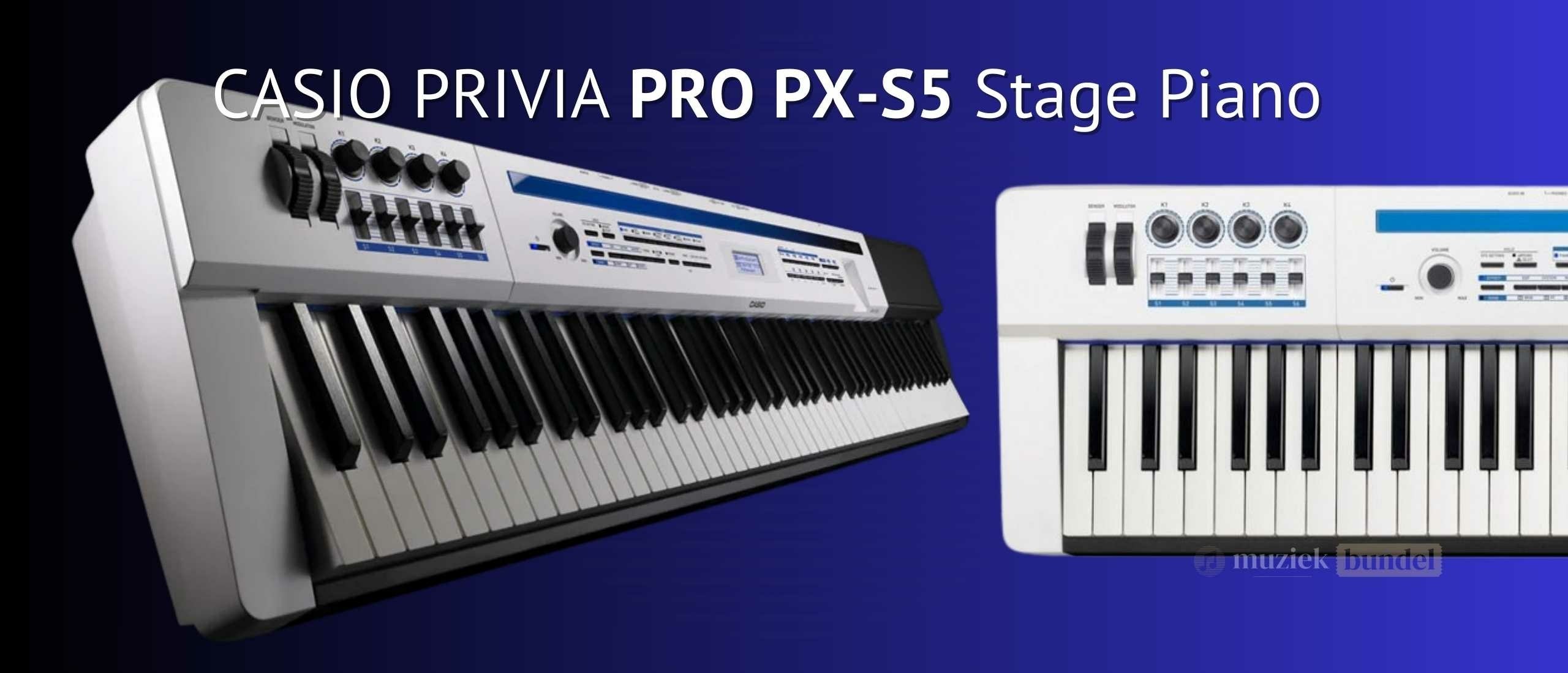 Casio Privia Pro PX-5S Stage Piano review - Een compleet overzicht van Muziekbundel.nl