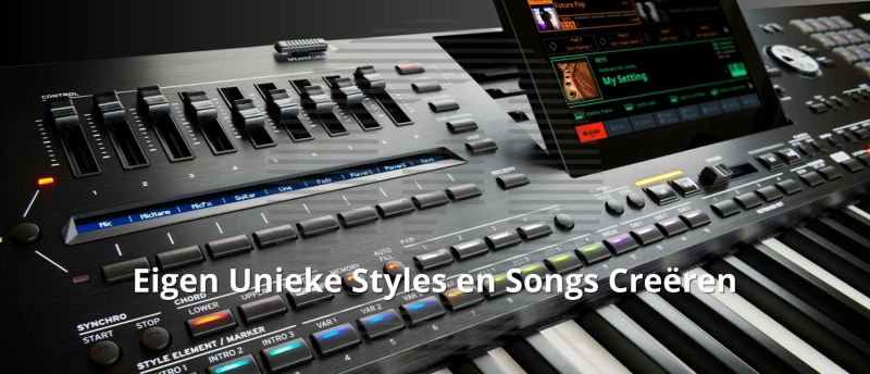 Eigen Unieke Styles en Songs Creëren met de Korg PA5X