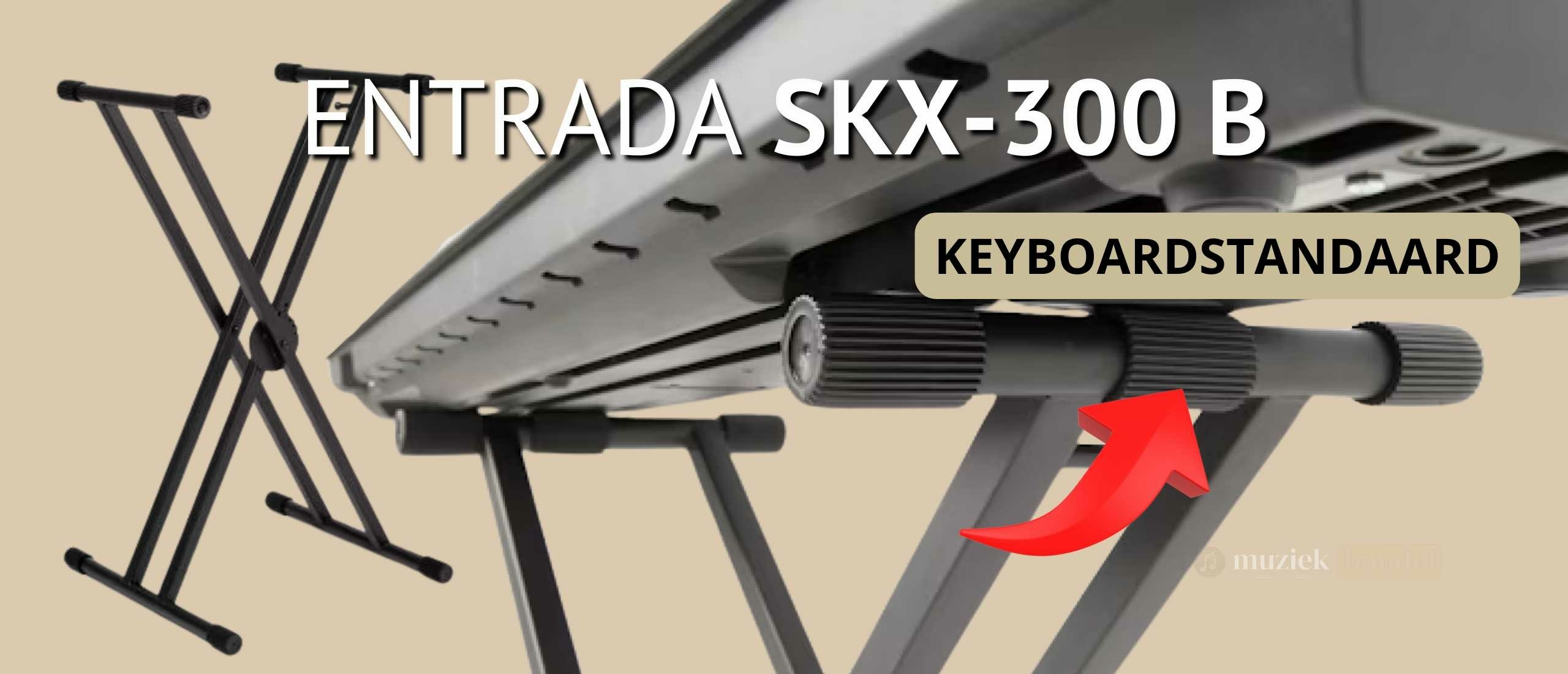 ENTRADA SKX-300 B Keyboardstandaard Review - Veelzijdige Keuze voor Elke Muzikant | Muziekbundel.nl