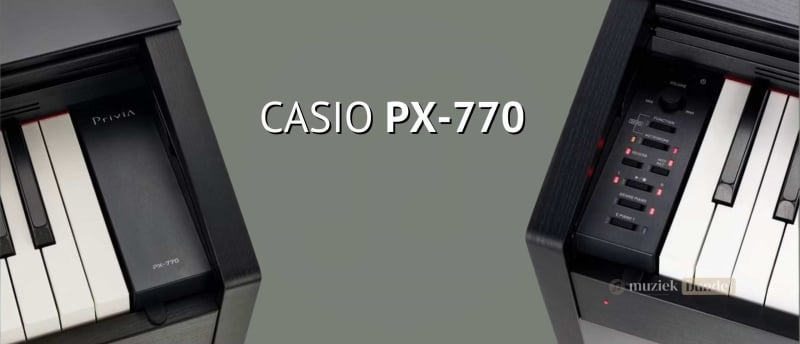 Uitmuntende geluidskwaliteit en innovatieve technologie van de Casio Privia PX-770 Digitale Huiskamerpiano.