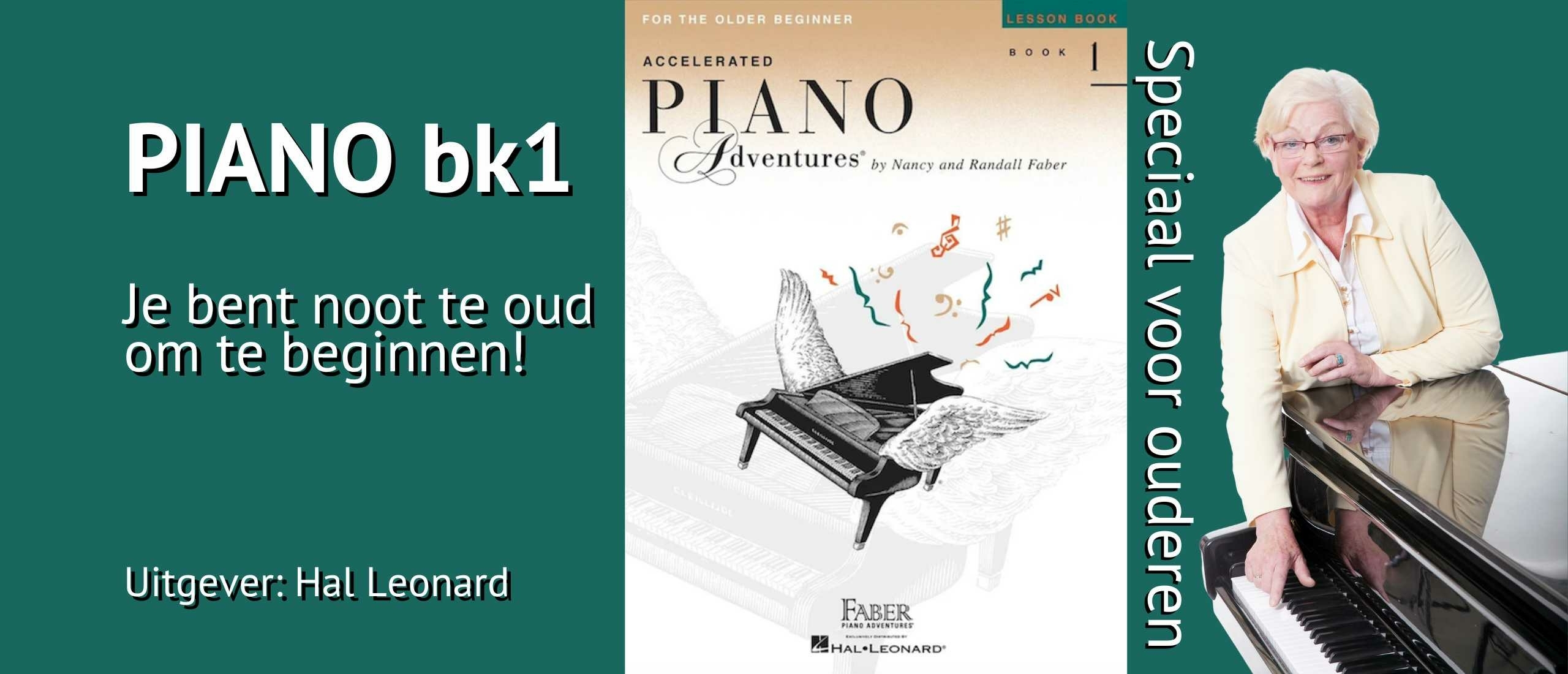 ​​​​Hal Leonard Piano Adventures for the Older Beginner Lesson Bk1 Een Perfecte Start voor de Oudere Pianist