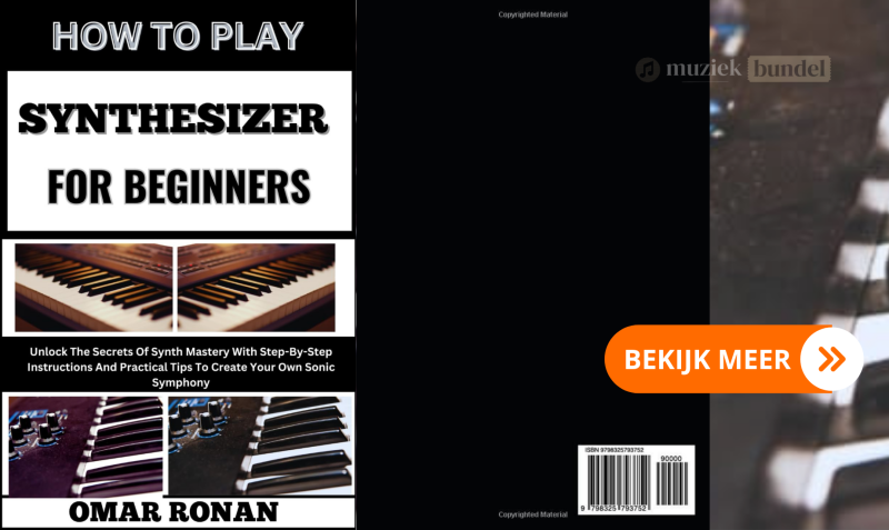 Gids voor beginners over het leren spelen van de synthesizer, inclusief stap-voor-stap instructies en praktische tips om unieke geluiden te creëren.