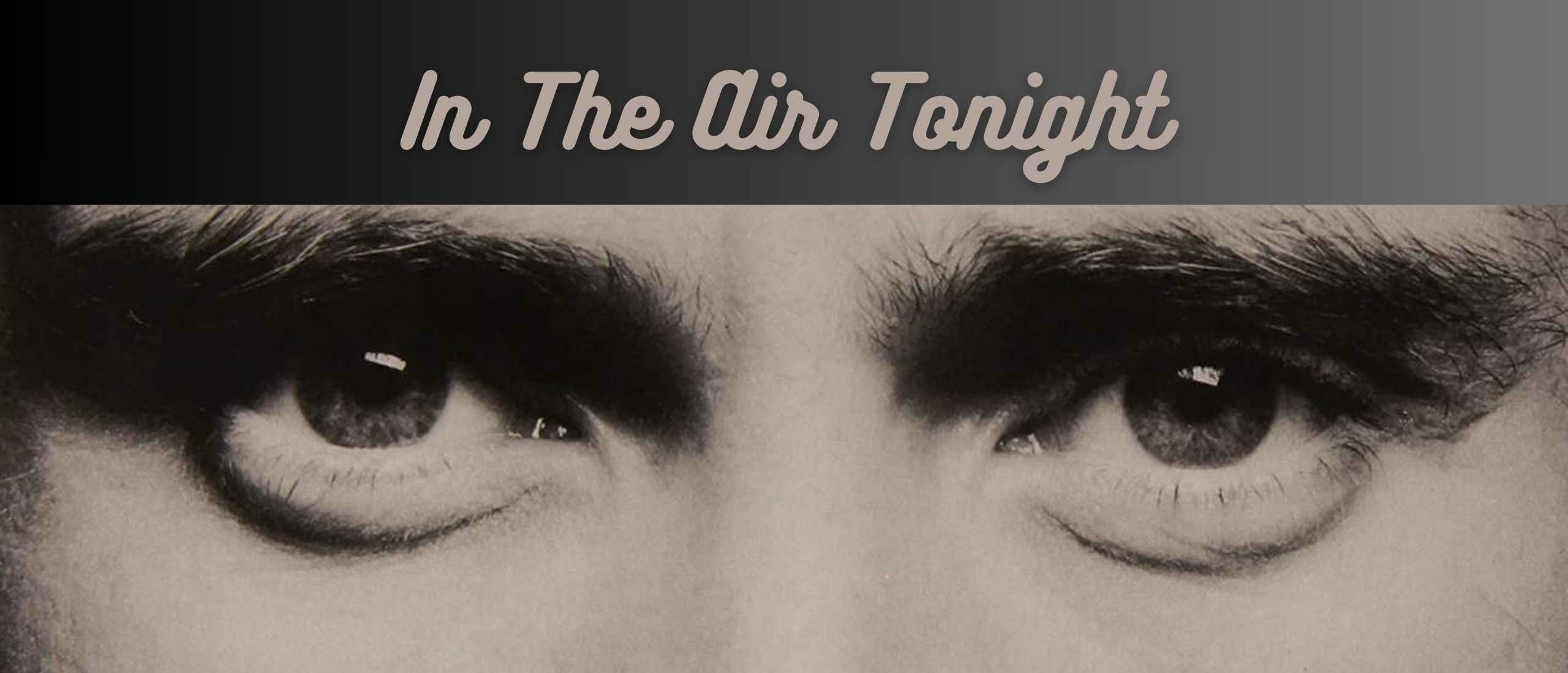 In The Air Tonight - Het Meesterwerk van Phil Collins