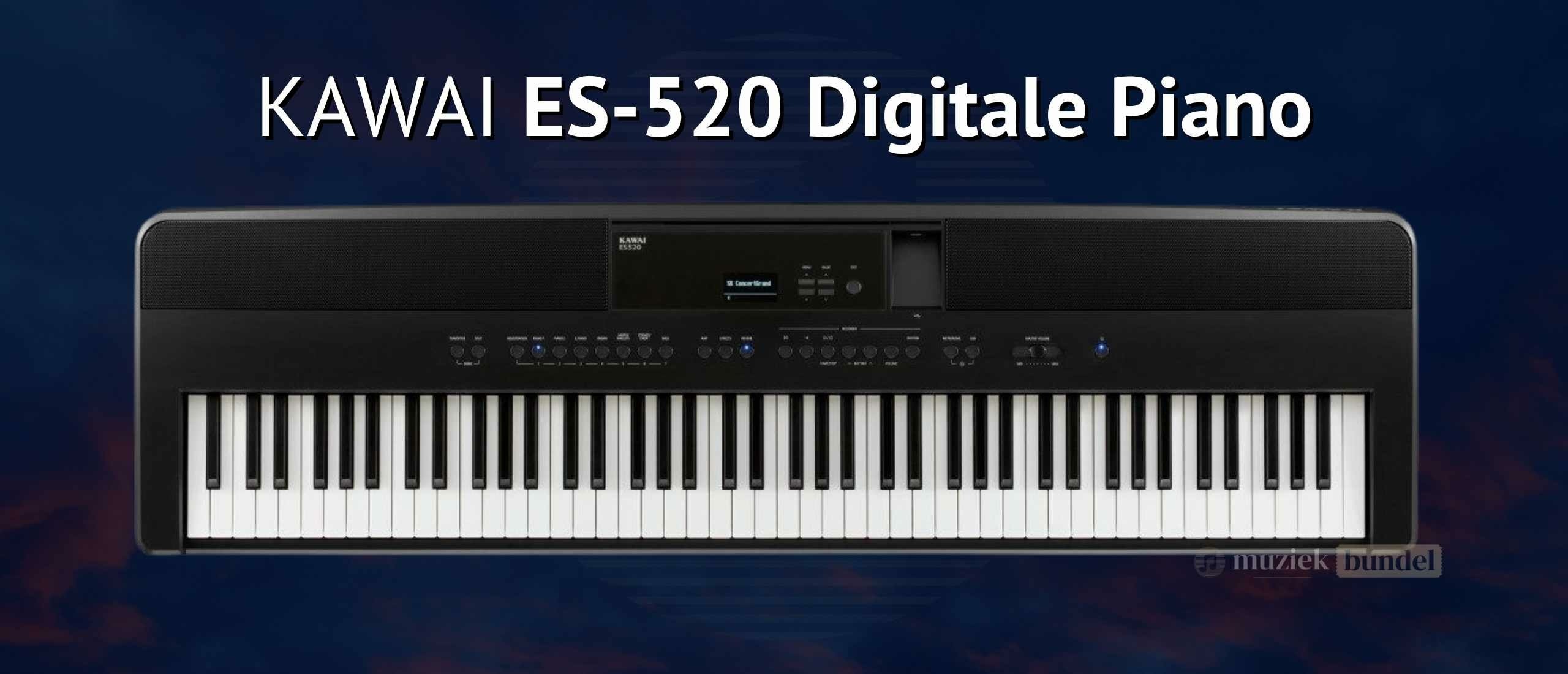 Kawai ES520 Digitale Piano – Functies en Ervaringen | Muziekbundel.nl