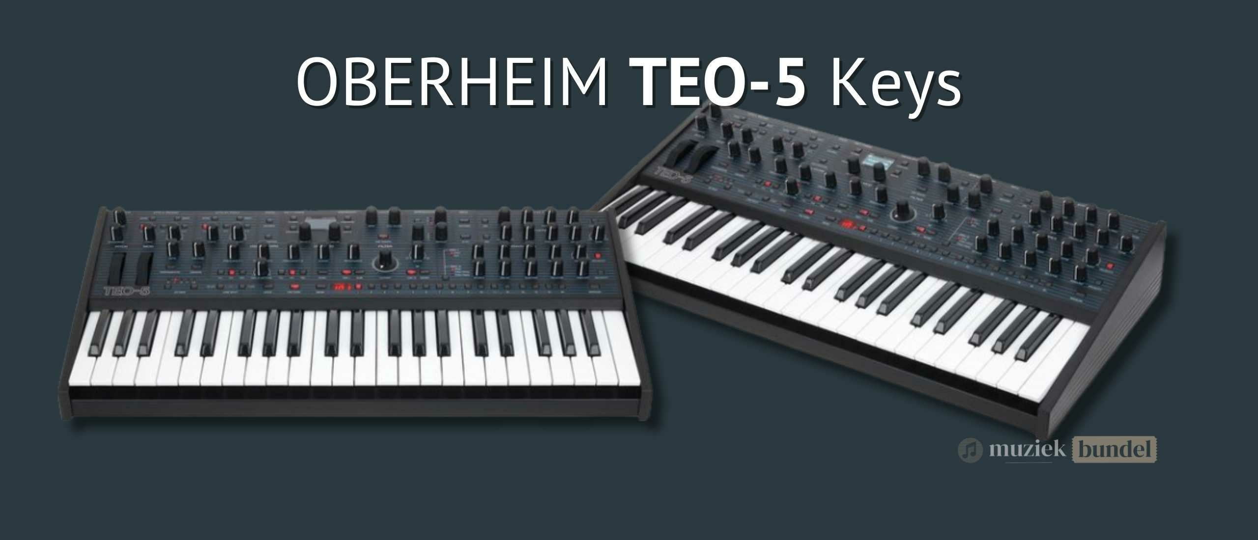 Oberheim TEO-5 Review – Compacte Analog Synthesizer met 44 Toetsen | Muziekbundel.nl