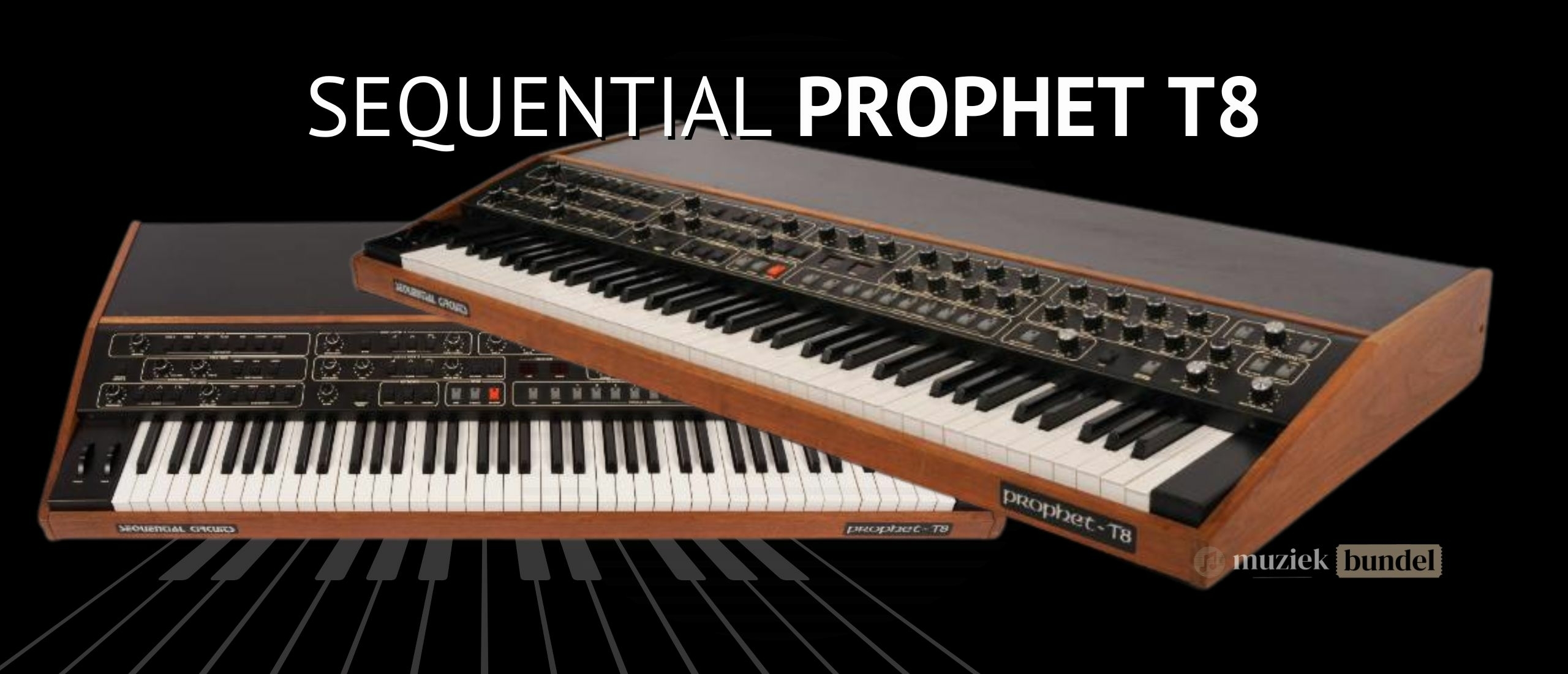 Sequential Circuits Prophet T8 – De meest expressieve analoge polysynth van zijn tijd | Muziekbundel.nl