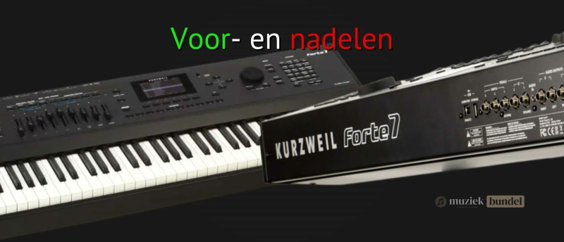 Overzicht van de voor- en nadelen van de Kurzweil Forte 7, zoals uitstekende geluidskwaliteit en robuuste bouw, maar geen ingebouwde speakers.