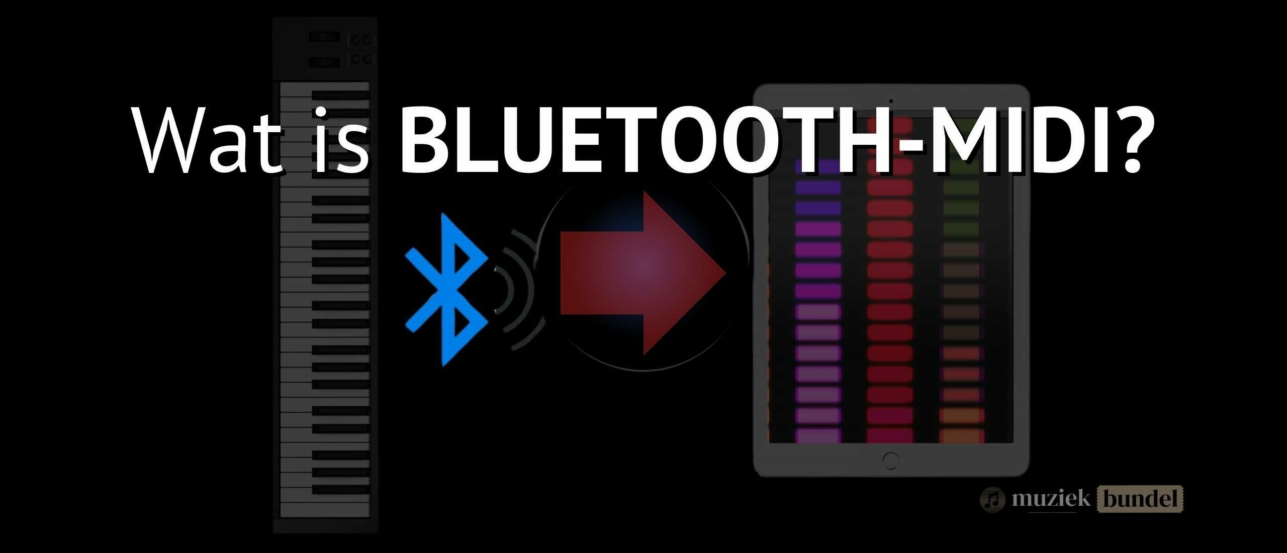 Wat is Bluetooth-MIDI? - Muziekbundel.nl