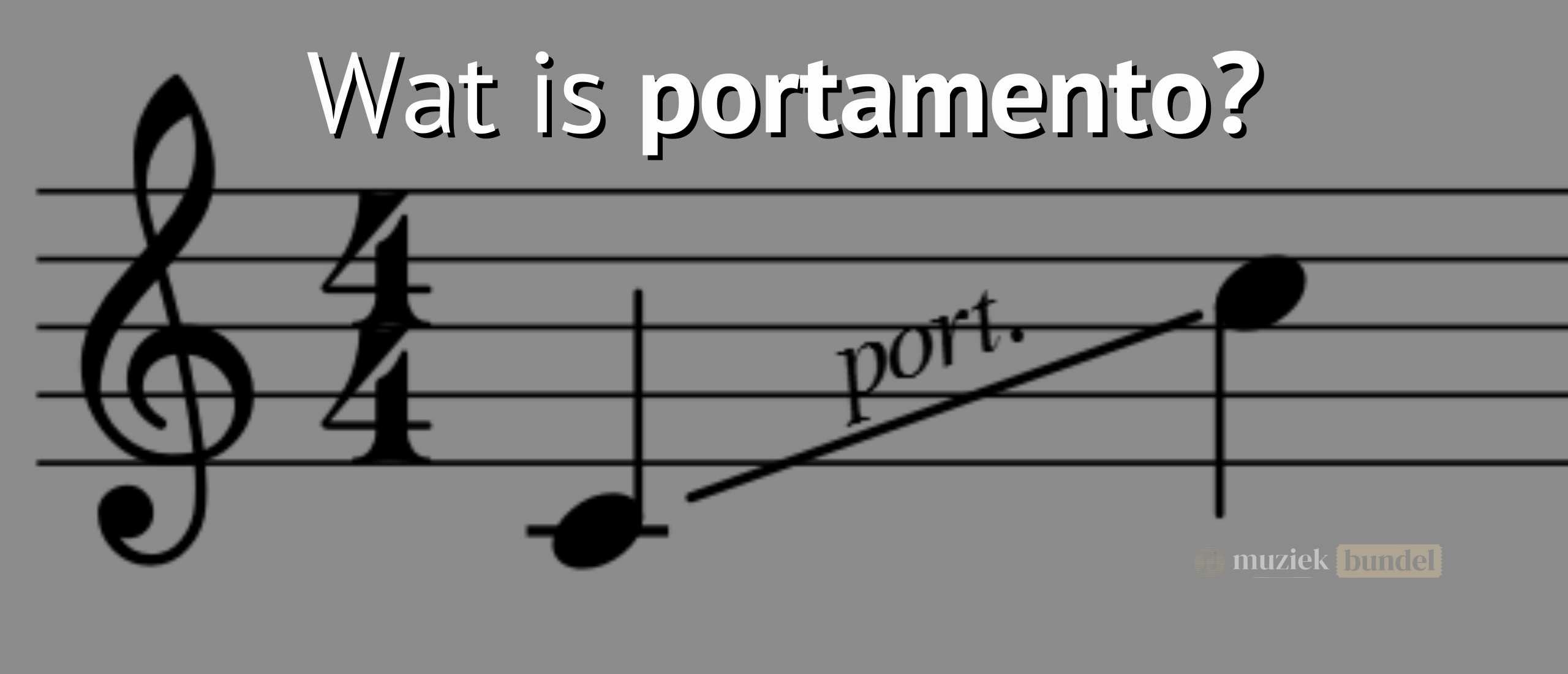 Wat is portamento (glide)? | Muziekbundel.nl