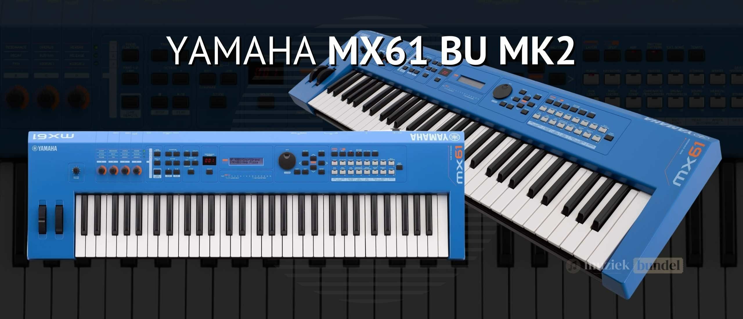 Yamaha MX61 BU MK2 Synthesizer - Compacte Kracht en Motif XS Klanken | Muziekbundel.nl