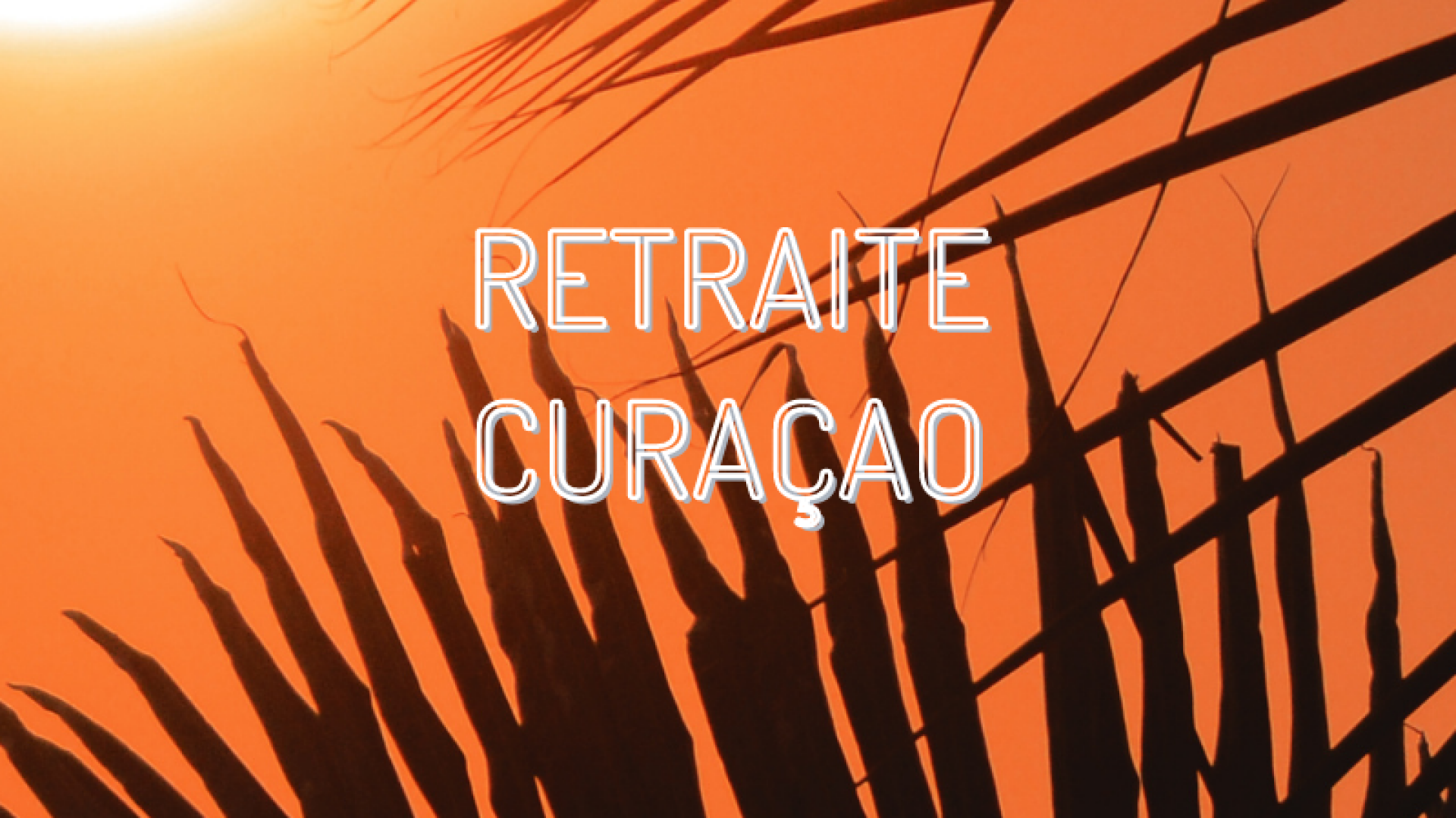 Retraite Curaçao