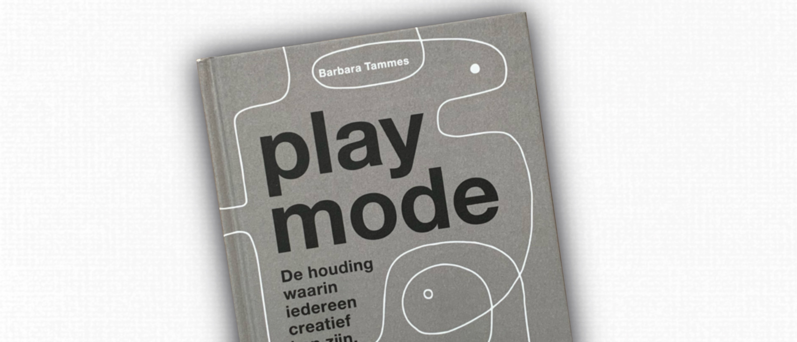 Boektip: Playmode, de kunst van het klooien