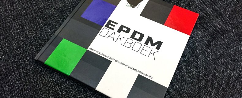 EPDM Dakboek: EPDM dakbedekking bewijst duurzame meerwaarde.