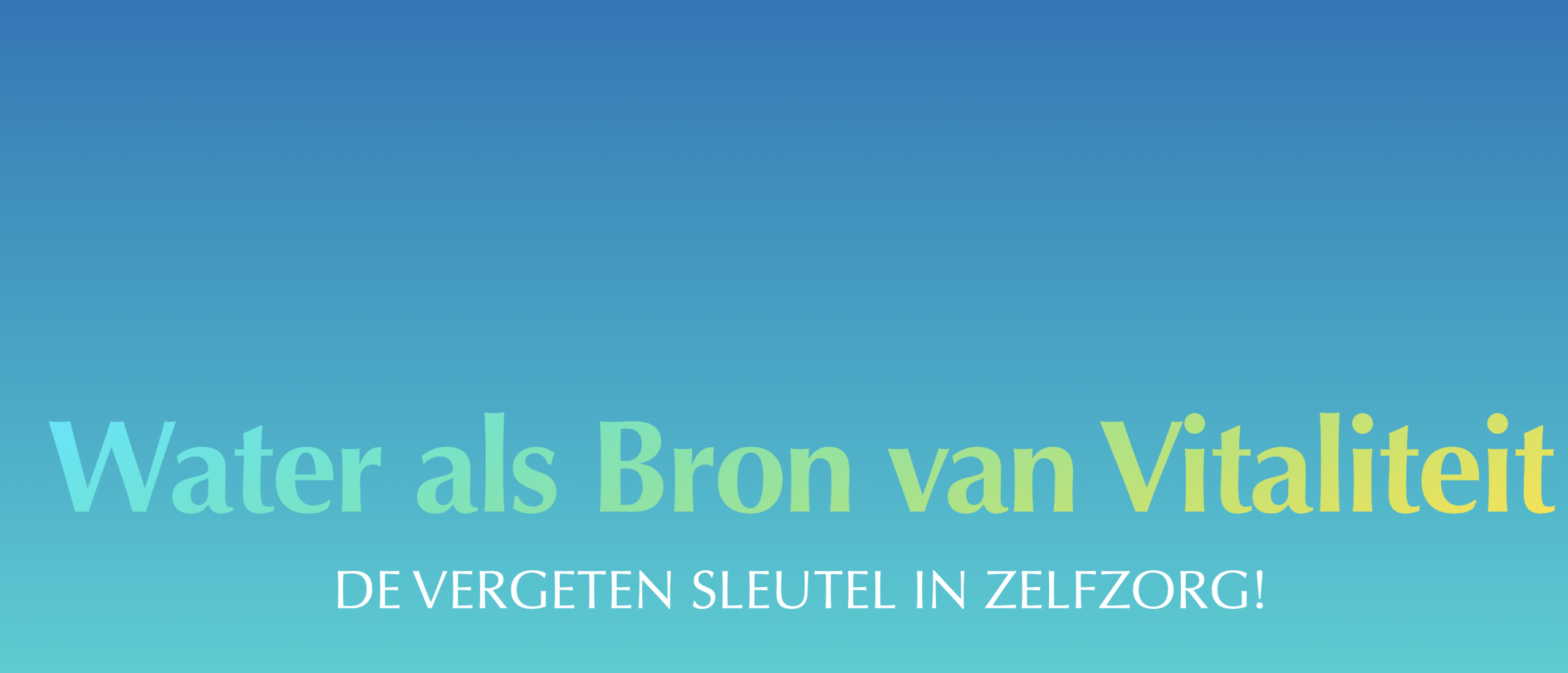 De Vergeten Sleutel in Zelfzorg