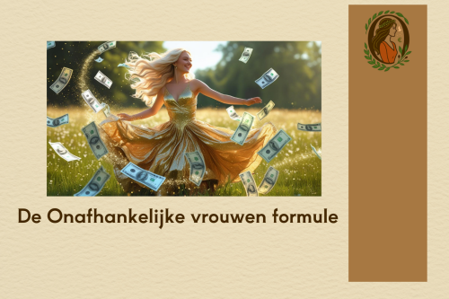 De onafhankelijke vrouwen formule