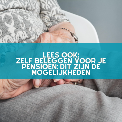 zelf-beleggen-voor-je-pensioen zelf beleggen voor je pensioen