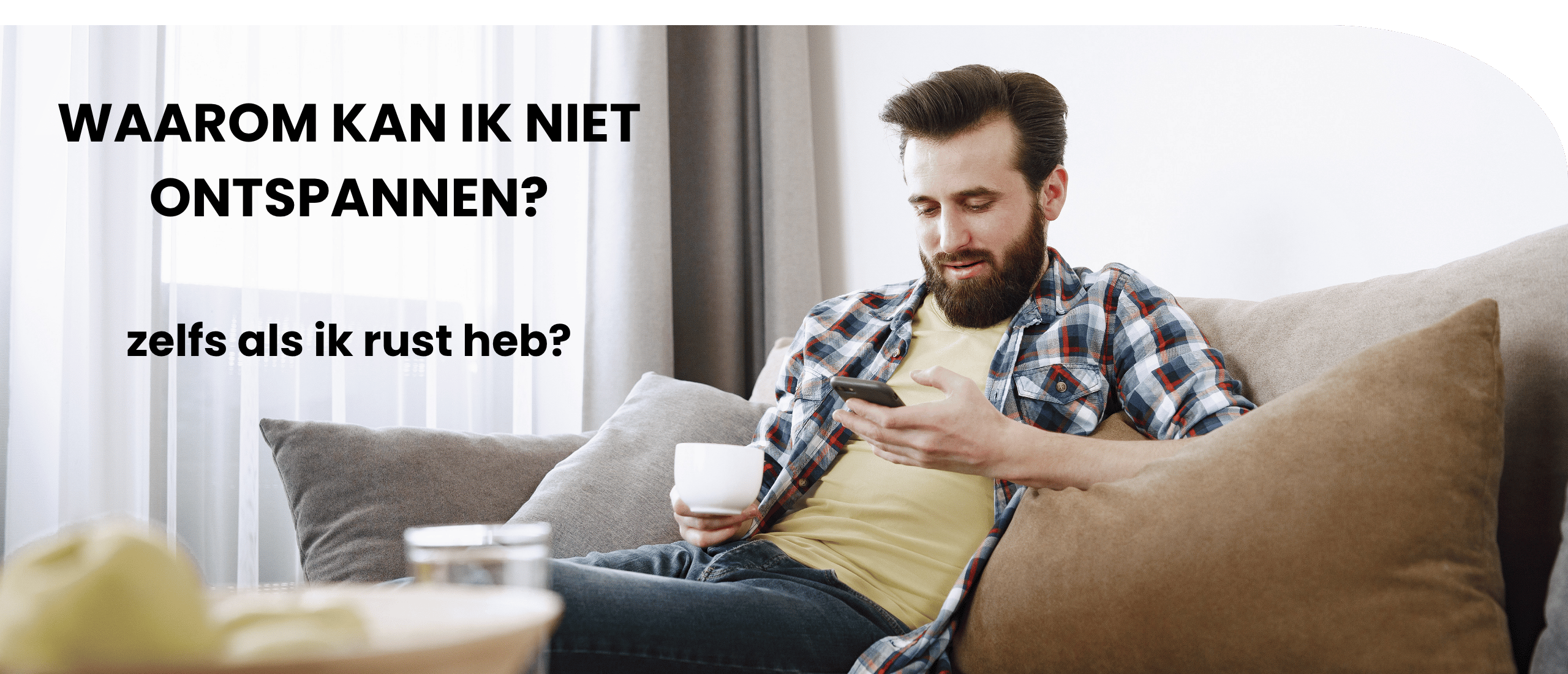 waarom-niet-ontspannen-rust-header