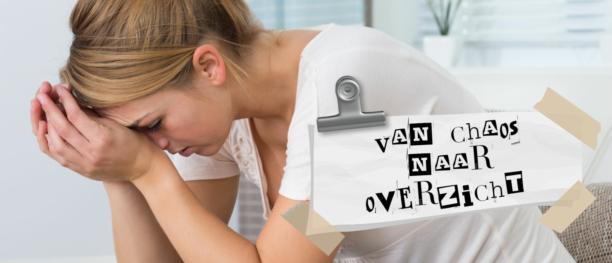 Van chaos naar overzicht