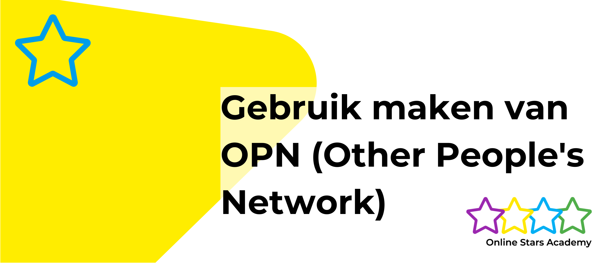 Gebruik maken van OPN (Other People's Network)