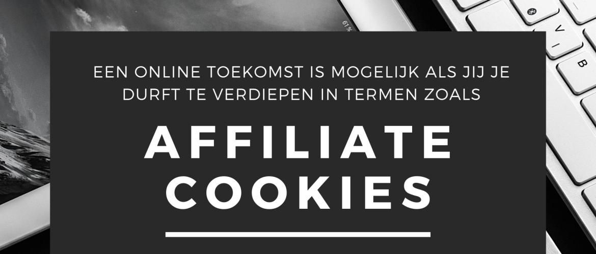 Wat zijn affiliate cookies?