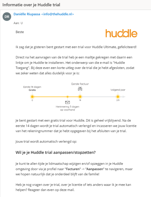 Als je via Huddle jouw Community & E-Learning start via de gratis trial krijg je deze mail met extra uitleg!