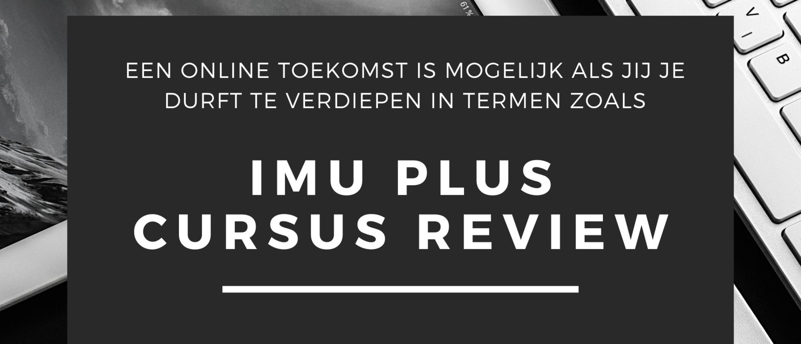 IMU Plus Cursus Review