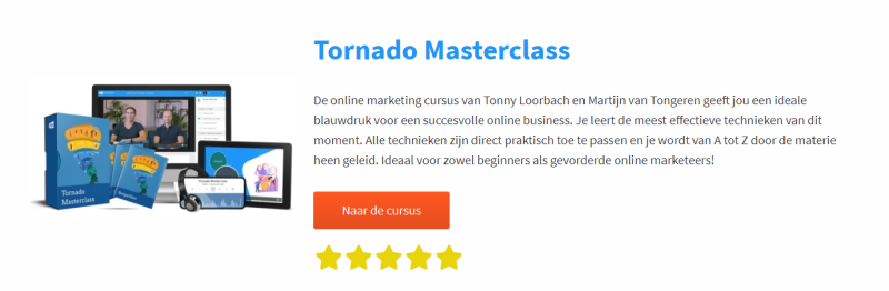 In de IMU Plus Tornado Masterclass leer je van A tot Z hoe je een online business bouwt. Dit is een van de krachtigste modules van IMU Plus en erg waardevol voor iedere online ondernemer.