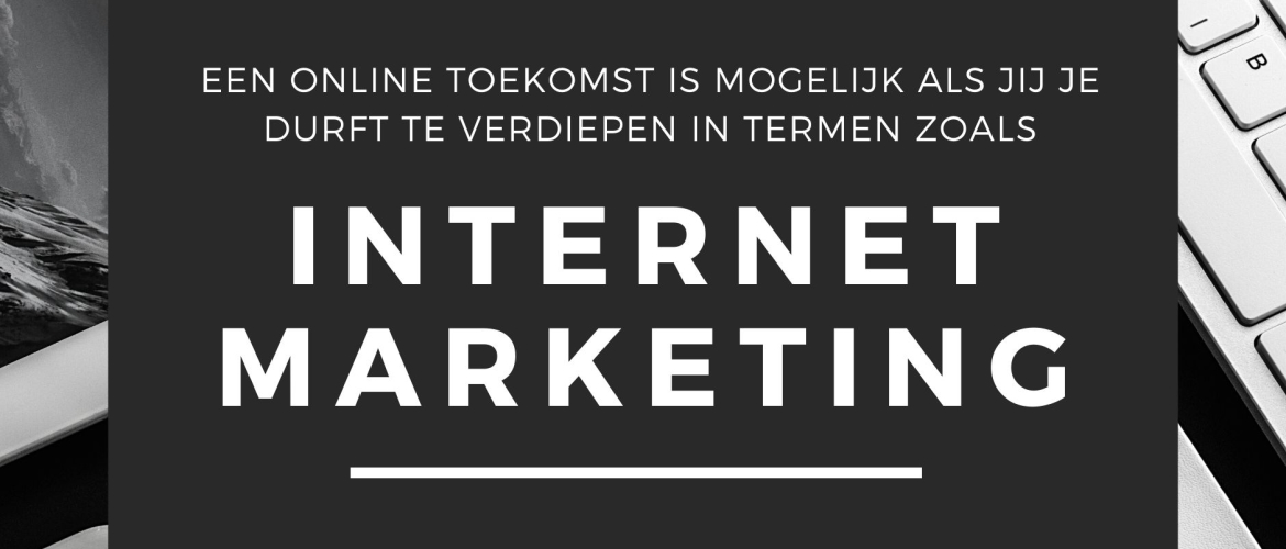 Verdiep je in Internet Marketing via de Internet Marketing Unie! Verdiep je in Internet Marketing via de Internet Marketing Unie!