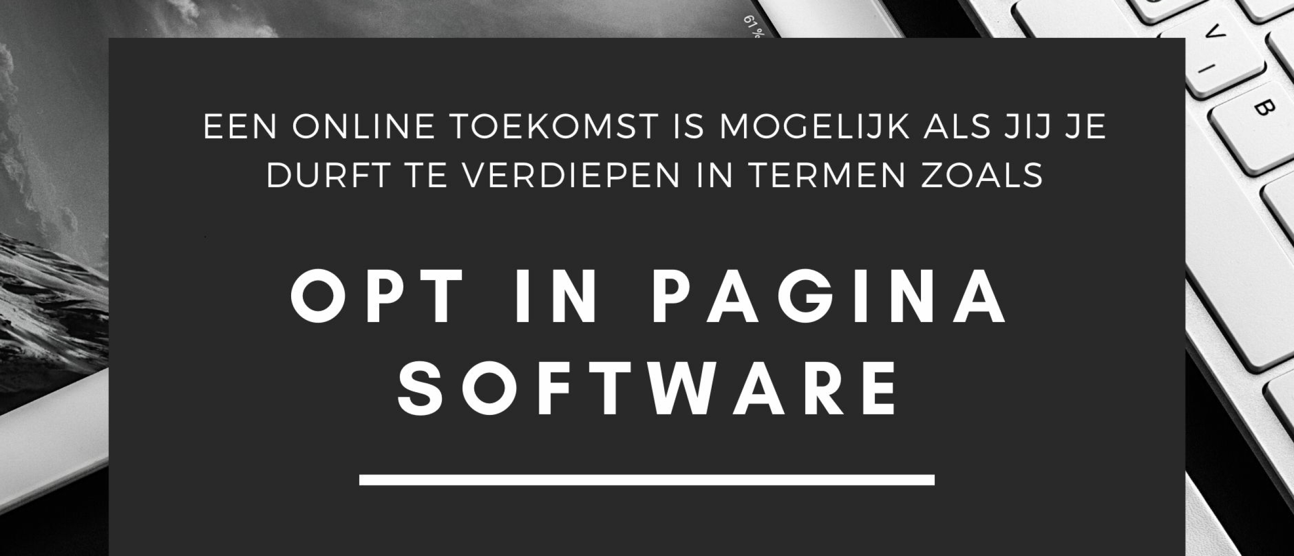 Opt In Systeem