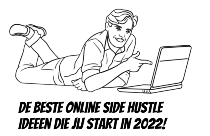 De Beste Side Hustle Ideeen kun je vinden op het internet. Via deze lijst kun jij snel een keuze maken!