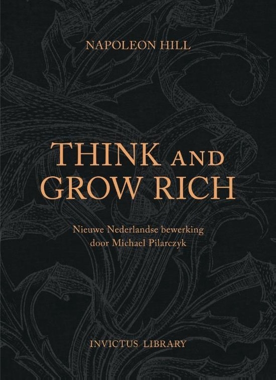 Think And Grow Rich Mindset Boek Think And Grow Rich is het Mindset Boek waarin jij succesvol en doelgericht leert denken.