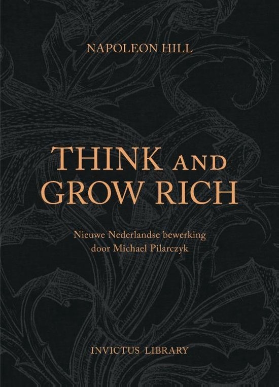 Think And Grow Rich is het Mindset Boek waarin jij succesvol en doelgericht leert denken.