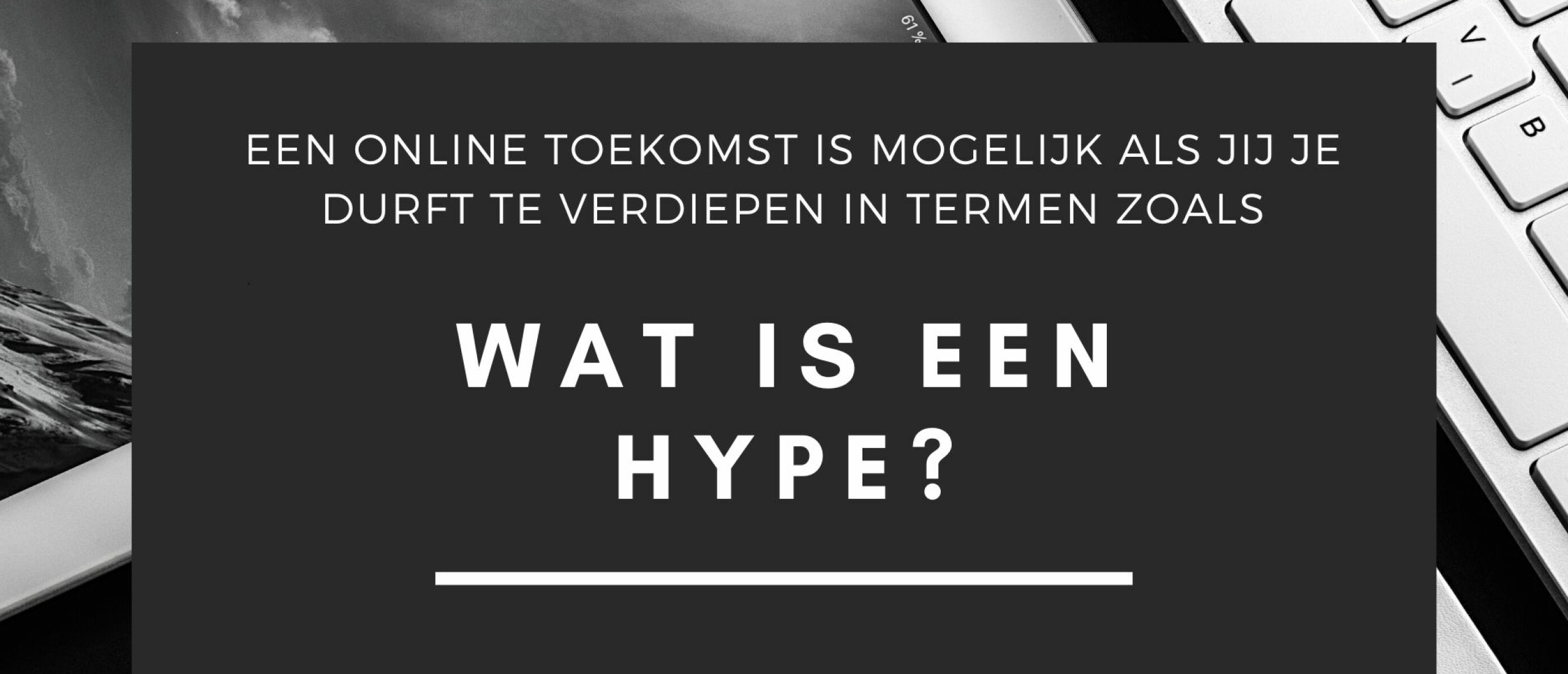 Wat is een Hype / Rage?