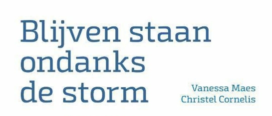 blijven staan ondanks de storm