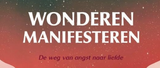 wonderen manifesteren