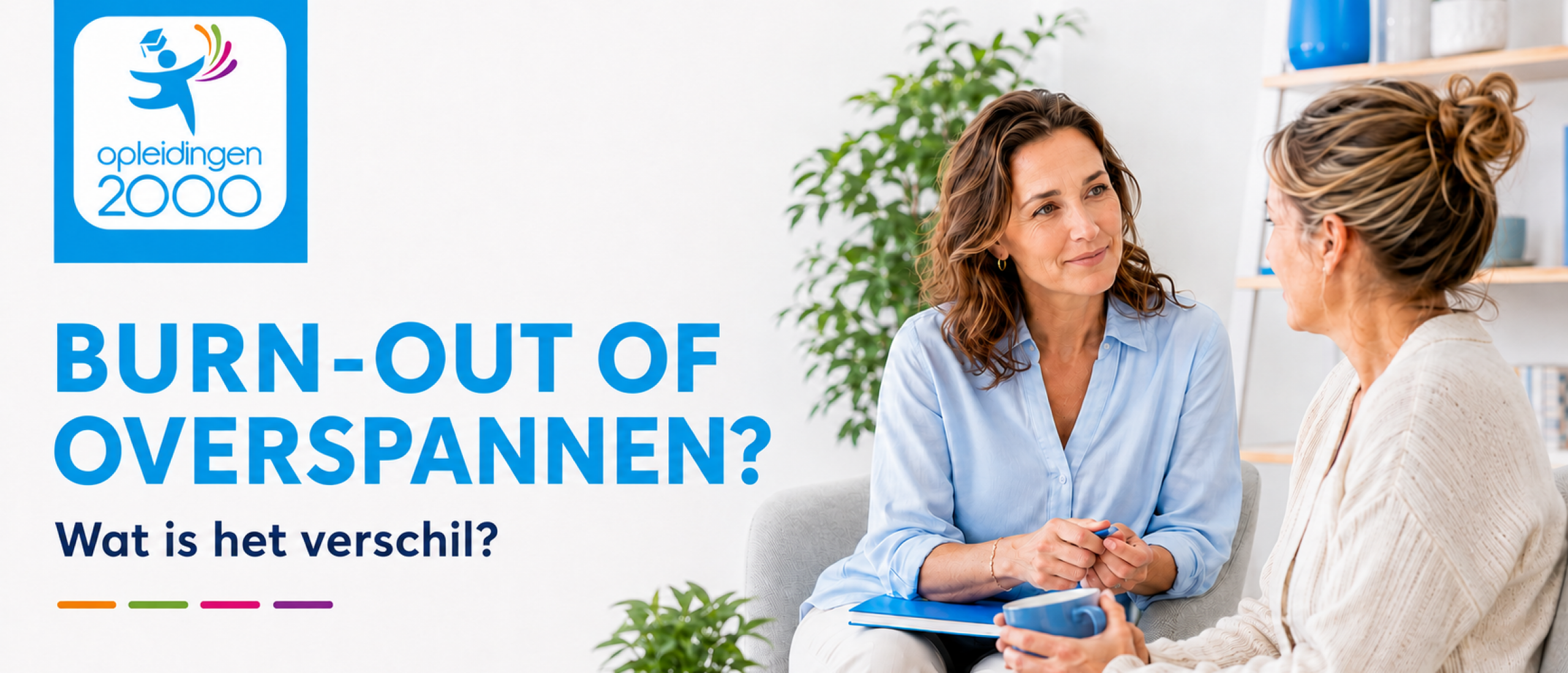 Burn-out of overspannen? Dit cruciale verschil moet iedere stress en burn out coach kennen