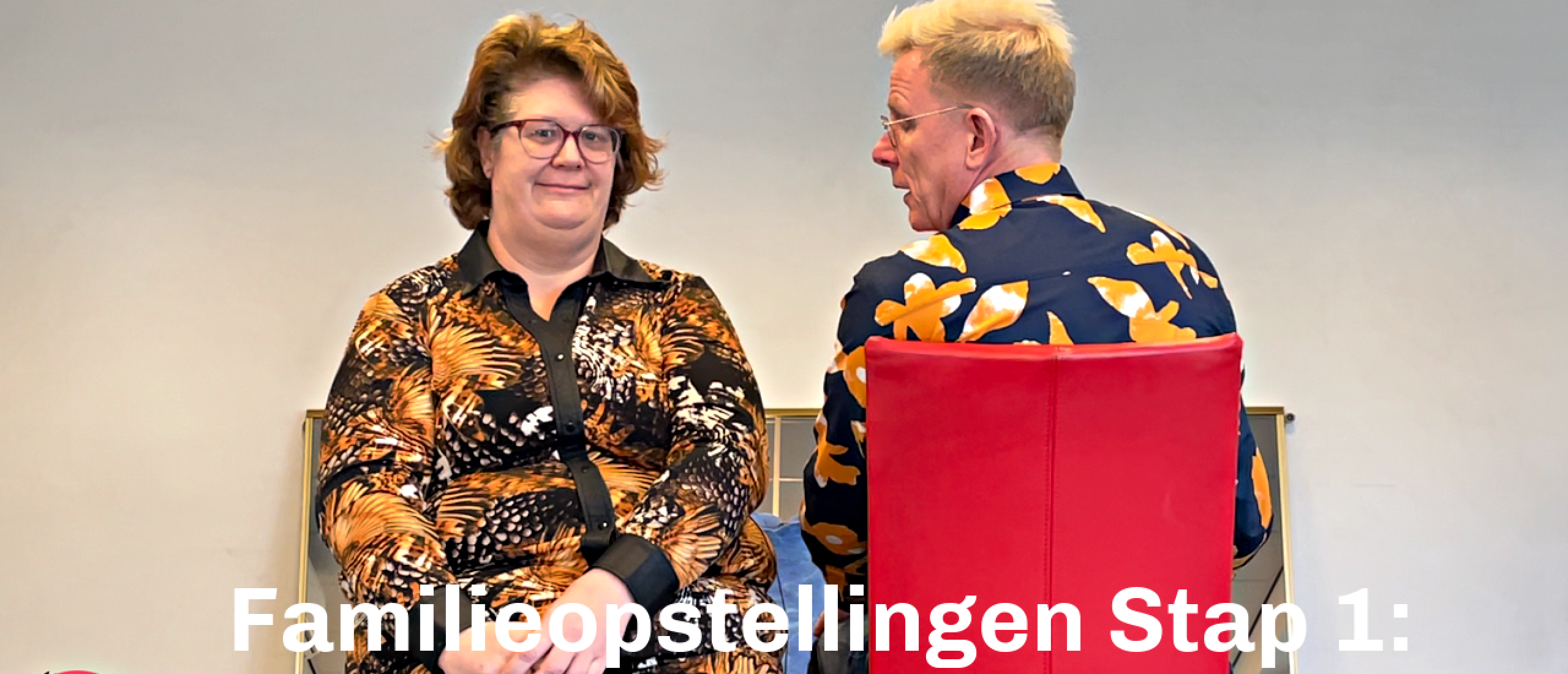 Familieopstellingen Stap 1: Kennismaking